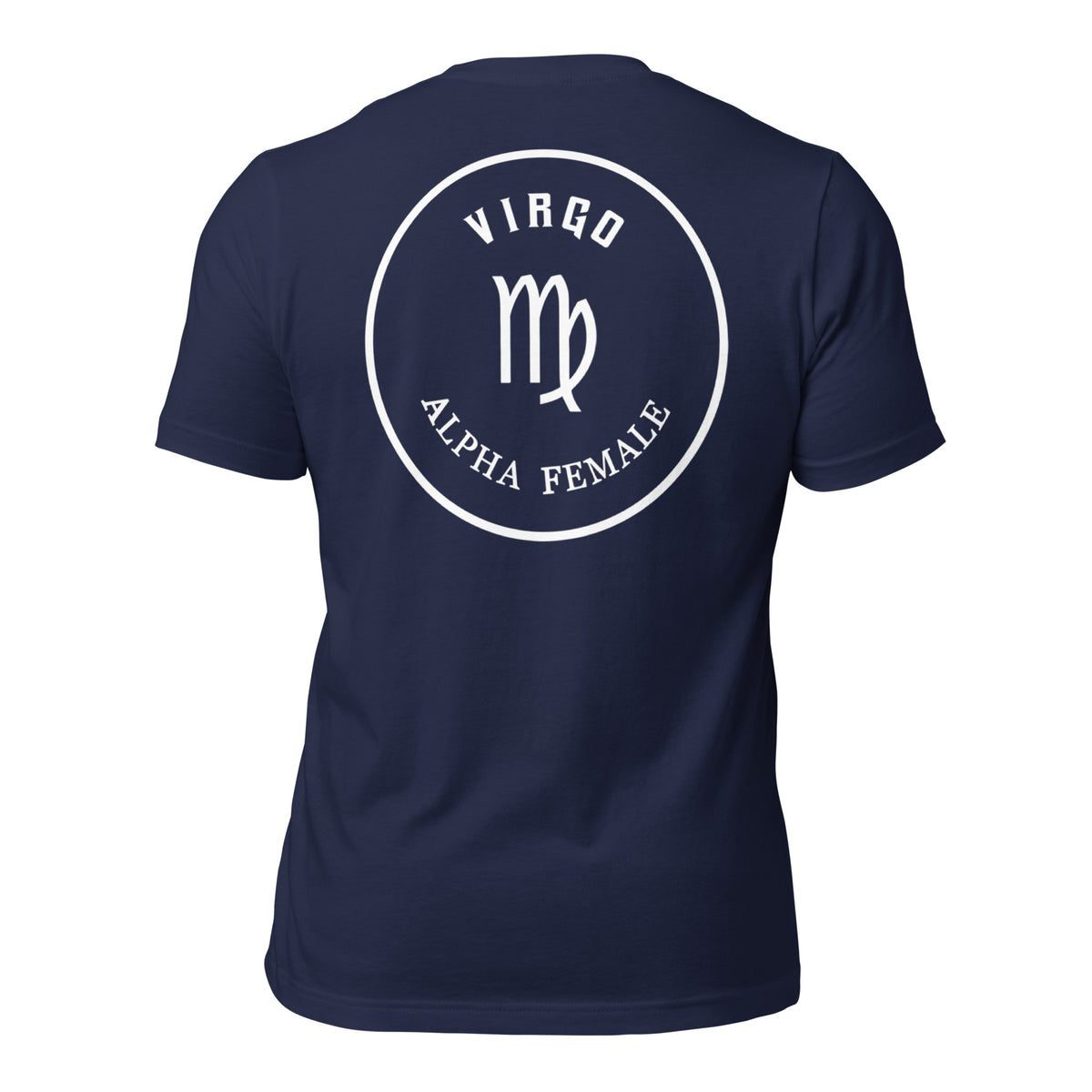 Virgo Alpha Female T-Shirt